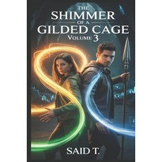 (영문도서)The Shimmer of a Gilded Cage: The Heartstone War Paperback, Independently Published, English, 9798293006953