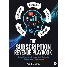 (英文圖書)The Subscription Revenue Playbook: Build Monetize & Scale High-Retention Subscr... 精裝版, Notion Press, 英文