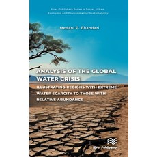 (英文圖書)Analysis of the Global Water Crisis: Illustrating Regions with Extreme Water Sca... 精裝版, River Publishers, 英文