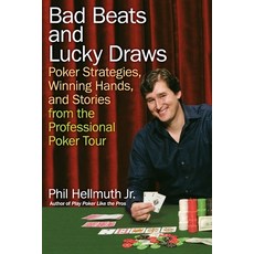 Bad Beats and Lucky Draws: Poker Strategies Winning Hands and Stories from the Professional Poker ... Paperback, William Morrow & Company