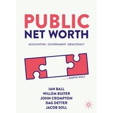 (영문도서) Public Net Worth: Accounting - Government - Democracy Hardcover, Palgrave MacMillan, English, 9783031443428