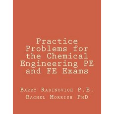 Practice Problems for the Chemical Engineering PE and FE Exams Paperback, Createspace Independent Pub..., English, 9781723530630