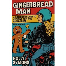 (英文圖書)Gingerbread Man: A Girlfriend's Guide to Avoiding Men Who Breadcrumb 平裝版, Holly Symons, 英文