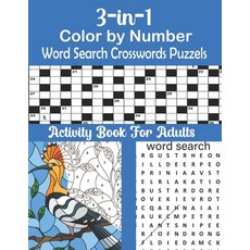 3-In-1 Color By Number Word Search and Crosswords puzzles: Activity Book for Adults (Activity and ... Paperback, Independently Published, English, 9798700899925