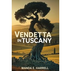 (영문도서)Vendetta in Tuscany: The Tragic Story of Robert Einstein Albert's Cousin Paperback, Independently Published, English, 9798290178820