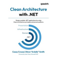 (영문도서)Clean Architecture with .NET: Design scalable .NET applications by using Clean A... Paperback, Packt Publishing, English, 9781805128533
