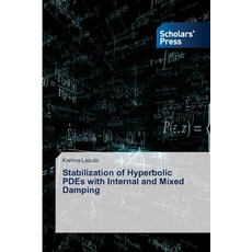 (英文圖書)Stabilization of Hyperbolic PDEs with Internal and Mixed Damping 平裝版, Scholars' Press, 英文