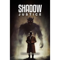 (영문도서)Shadow Justice Paperback, Author, English, 9798295557187