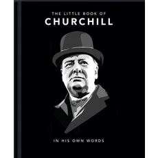 Little Book of Churchill: In His Own Words Hardcover, Orange Hippo!