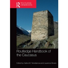 (영문도서)Routledge Handbook of the Caucasus Paperback, Routledge, English, 9781032400440 Routledge, English, 9781032400440