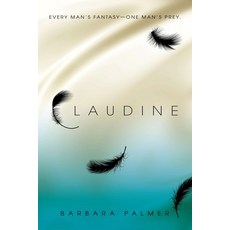 (영문도서) Claudine Paperback, Penguin Publishing Group, English, 9780425276723
