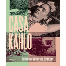 (外文書)Casa Kahlo: Frida Kahlo's Home and Sanctuary Hardcover, Rizzoli Electa, English
