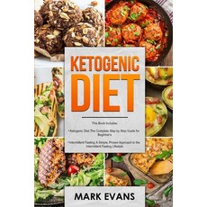 (영문도서) Ketogenic Diet: & Intermittent Fasting - 2 Manuscripts - Ketogenic Diet: The Complete Step by... Paperback, Alakai Publishing LLC, English, 9781951030612
