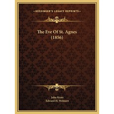 (英文圖書)The Eve Of St. Agnes (1856) 精裝版, Kessinger Publishing, 英文