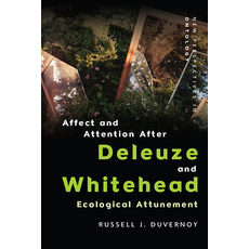 (영문도서) Affect and Attention After Deleuze and Whitehead: Ecological Attunement Paperback, Edinburgh University Press, English, 9781474466929