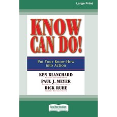 Know Can Do! (16pt Large Print Edition) Paperback, ReadHowYouWant, English, 9780369323354
