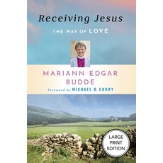 (영문도서)Receiving Jesus: The Way of Love Paperback, Church Publishing, English, 9781640659698