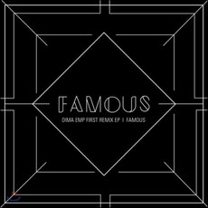 [CD] Dima EMP First Remix EP : Famous, 1