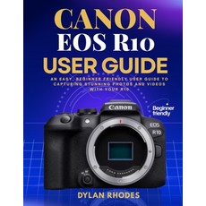 (英文圖書)Canon EOS R10 User Guide: An Easy Beginner friendly User Guide to Capturing Stu... 平裝版, Independently Published, 英文