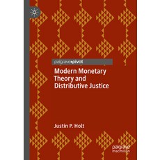 (영문도서) Modern Monetary Theory and Distributive Justice Hardcover, Palgrave MacMillan, English, 9783031433030