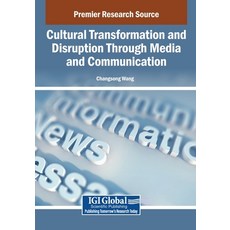 (영문도서)Cultural Transformation and Disruption Through Media and Communication Paperback, Igi Global Scientific Publi..., English, 9798337340906 Igi Global Scientific Publi..., English, 9798337340906