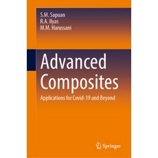 (영문도서) Advanced Composites: Applications for Covid-19 and Beyond Hardcover, Springer, English, 9783031714474