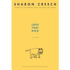 Love That Dog, 기본