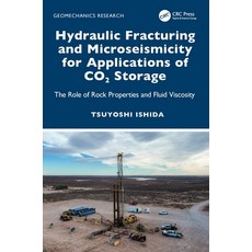 (英文圖書)Hydraulic Fracturing and Microseismicity for Applications of CO2 Storage: The Ro... 精裝版, CRC Press, 英文