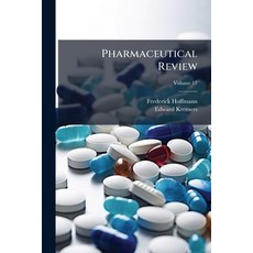 (영문도서)Pharmaceutical Review; Volume 17 Paperback, Nabu Press, English, 9781274447883