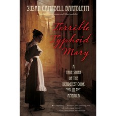 (영문도서) Terrible Typhoid Mary: A True Story of the Deadliest Cook in America Hardcover, Clarion Books, English, 9780544313675