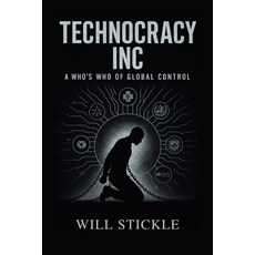 (영문도서)Technocracy Inc A Who's Who of Global Control Paperback, Adultbrain Publishing, English, 9781998704941