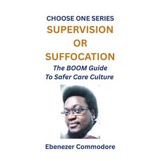 (英文圖書)Supervision or Suffocation: The BOOM Guide to Safer care Culture 平裝版, Independently Published, 英文