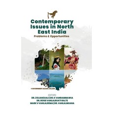 (영문도서)Contemporary Issues in North East India: Problems and Opportunities Hardcover, Notion Press, English, 9798902078333