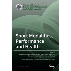 (영문도서) Sport Modalities Performance and Health Hardcover, Mdpi AG, English, 9783036533421