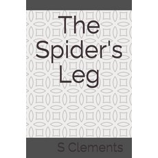 (영문도서)The Spider's Leg Paperback, Independently Published, English, 9798268418019