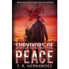 (영문도서) Survivors of PEACE Paperback, Independently Published, English, 9781729017234