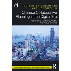 (英文圖書)Chinese Collaborative Planning in the Digital Era: Institutions Power Relations... 精裝版, Routledge, 英文