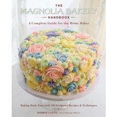 The Magnolia Bakery Handbook: A Complete Guide for the Home Baker Hardcover, Harper Design