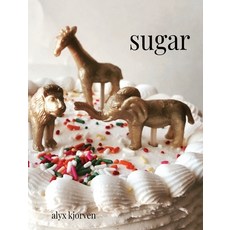 (영문도서) Sugar Hardcover, Sugar by Alyx, English, 9781087858050