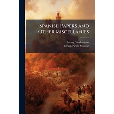 (영문도서)Spanish Papers and Other Miscellanies: 2 Paperback, Nabu Press, English, 9781179427782