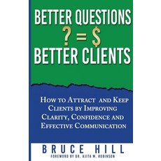 (英文圖書)Better Questions Better Clients 平裝版, True Vine Publishing Co, 英文