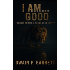 (英文圖書)I AM...Good: Transformation Through Identity 平裝版, Independently Published, 英文