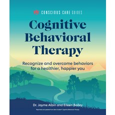 Cognitive Behavioral Therapy: Recognize and Overcome Behaviors for a Healthier Happier You Paperback, Alpha Books, English, 9781615649853