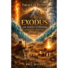 (영문도서)Exodus: The Journey to Freedom Paperback, Independently Published, English, 9798181121362