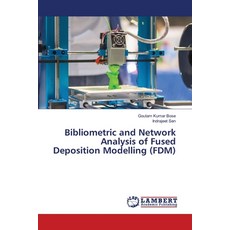(英文圖書)Bibliometric and Network Analysis of Fused Deposition Modelling (FDM) 平裝版, LAP Lambert Academic Publis..., 英文