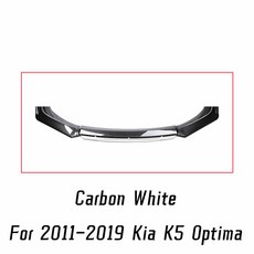 자동차 앞 범퍼 립 친 스포일러 스플리터 디퓨저 가드 바디 키트 2011 2019 기아 K5 옵티마 외부 튜닝 업그레이드 액세서리, Carbon White, 1개