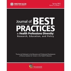 (영문도서) Journal of Best Practices in Health Professions Diversity Spring 2022: Research Education a... Paperback, Wssu School of Health Sciences, English, 9781469677651