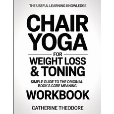 (英文圖書)The Useful Learning Knowledge Chair Yoga for Weight Loss & Toning: Simple Guide... 平裝版, Independently Published, 英文