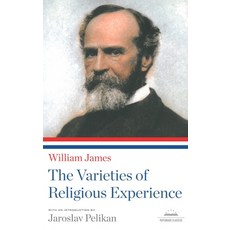(영문도서) The Varieties of Religious Experience: A Library of America Paperback Classic Paperback, English, 9781598530629