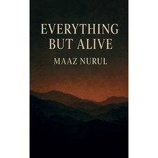 (英文圖書)Everything But Alive 平裝版, Jeniin Publishers, 英文